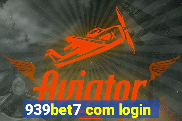 939bet7 com login